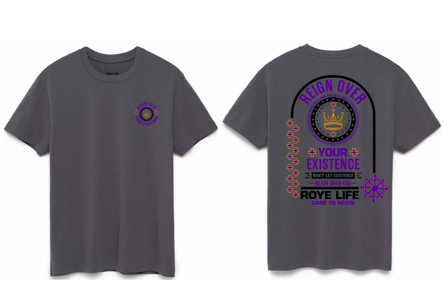A t-shirt with the words reign over and crown on it.